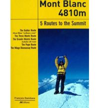 Wanderführer Mont Blanc 4810m - Hochtourenführer JMEditions