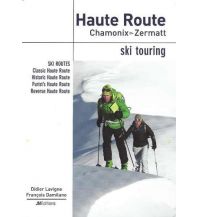 Skitourenführer Schweiz Ski Touring Haute Route Chamonix > Zermatt JMEditions