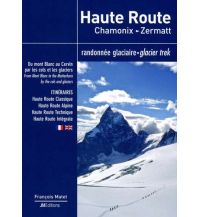 Wanderführer Haute Route Chamonix - Zermatt JMEditions