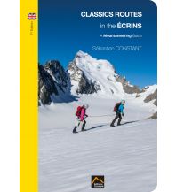 High Mountain Touring Classic Routes in the Écrins Éditions Sébastien Constant