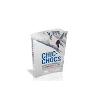 Skitourenführer weltweit Éditions Espaces Skitourenführer Kanada - Chic-Chocs Ulysses Travel Publications