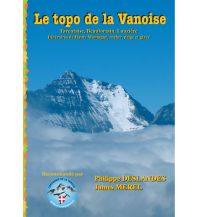 High Mountain Touring Le topo de la Vanoise James Merel