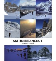 Skitourenführer weltweit Skitinerrances 1 Eigenverlag François Renard
