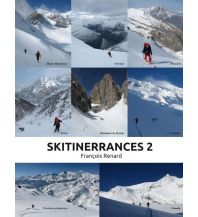 Skitourenführer weltweit Skitinerrances 2 Eigenverlag François Renard