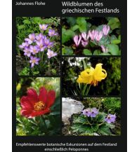 Naturführer Wildblumen des griechischen Festlands Flohe Johannes