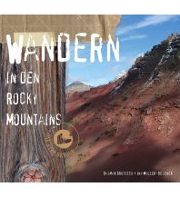 Wanderführer Wandern in den Rocky Mountains One Step Beyond