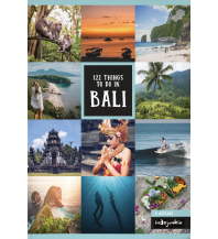 Reiseführer Bali Reiseführer: 122 Things to do in Bali (3. Auflage, 2023) Indojunkie Verlag