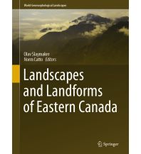 Geologie und Mineralogie Landscapes and Landforms of Eastern Canada Springer
