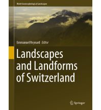 Geologie und Mineralogie Landscapes and Landforms of Switzerland Springer