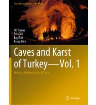 Geologie und Mineralogie Caves and Karst of Turkey - Vol. 1 Springer