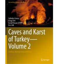 Geologie und Mineralogie Caves and Karst of Turkey - Volume 2 Springer