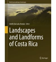 Geologie und Mineralogie Landscapes and Landforms of Costa Rica Springer