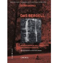 Climbing Stories Ausgewählte Werke / Das Bergell Chronos Verlag