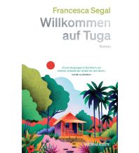Reiselektüre Willkommen auf Tuga Kein & Aber