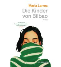 Travel Literature Die Kinder von Bilbao Kein & Aber
