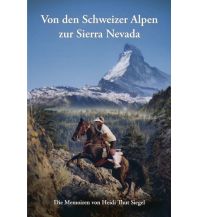 Bergerzählungen Von den Schweizer Alpen zur Sierra Nevada GENIUS MEDIA