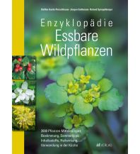 Nature and Wildlife Guides Enzyklopädie Essbare Wildpflanzen AT Verlag AZ Fachverlage AC