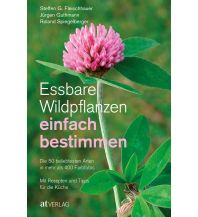 Naturführer Essbare Wildpflanzen einfach bestimmen AT Verlag AZ Fachverlage AC