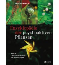 Naturführer Enzyklopädie der psychoaktiven Pflanzen AT Verlag AZ Fachverlage AC