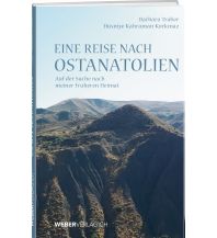 Reiseführer Eine Reise nach Ostanatolien Weber-Verlag
