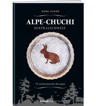 Kochbücher Alpe-Chuchi - 75 einheimische Rezepte Weber-Verlag