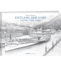 Entlang der Aare / Along the Aare Weber-Verlag