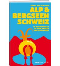 Wanderführer Alp- & Bergseen Schweiz Weber-Verlag