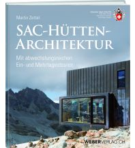 Outdoor Illustrated Books SAC-Hüttenarchitektur Weber-Verlag