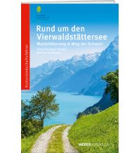 Long Distance Hiking Rund um den Vierwaldstättersee Weber-Verlag