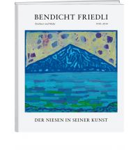 Outdoor Illustrated Books Bendicht Friedli: Der Niesen in seiner Kunst Weber-Verlag