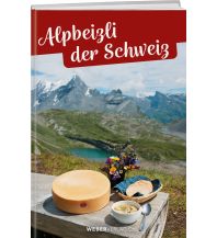 Hotel- und Restaurantführer Alpbeizli der Schweiz Weber-Verlag