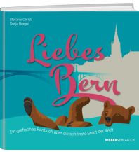 Bildbände Liebes Bern Weber-Verlag