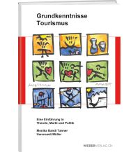 Mountaineering Techniques Grundkenntnisse Tourismus Weber-Verlag