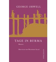 Reiselektüre Tage in Burma Dörlemann Verlag