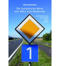 Reiseführer Die fantastische Reise von Wien zum Bodensee Paramon Verlag
