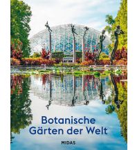 Bildbände Botanische Gärten der Welt Midas Verlag AG