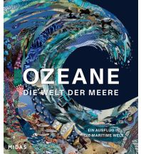 Illustrated Books OZEANE - Die Welt der Meere Midas Verlag AG