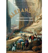 Geschichte Alexandria - Auf der Suche nach der verlorenen Stadt Midas Verlag AG