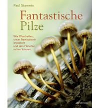 Nature and Wildlife Guides Fantastische Pilze AT Verlag AZ Fachverlage AC