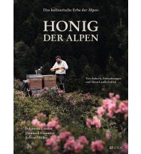 Naturführer Das kulinarische Erbe der Alpen - Honig der Alpen AT Verlag AZ Fachverlage AC