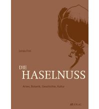 Naturführer Die Haselnuss AT Verlag AZ Fachverlage AC