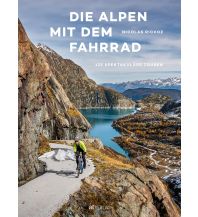 Cycling Guides Die Alpen mit dem Fahrrad AT Verlag AZ Fachverlage AC