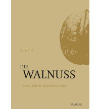 Nature and Wildlife Guides Die Walnuss AT Verlag AZ Fachverlage AC