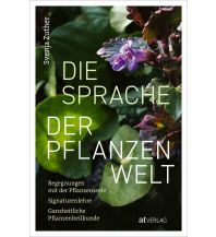 Naturführer Die Sprache der Pflanzenwelt AT Verlag AZ Fachverlage AC