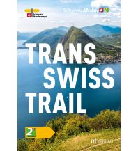Weitwandern Schweiz Mobil, Band 2, Trans Swiss Trail AT Verlag AZ Fachverlage AC