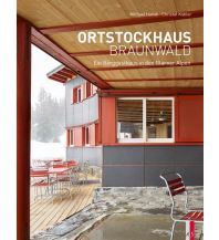 Ortstockhaus Braunwald AS Verlag & Buchkonzept AG