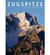 Climbing Stories Zugspitze AS Verlag & Buchkonzept AG
