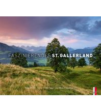 Bildbände Faszinierendes St. Gallerland AS Verlag & Buchkonzept AG