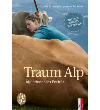 Outdoor Illustrated Books Traum Alp AS Verlag & Buchkonzept AG