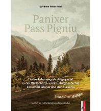 Climbing Stories Panixer Pass Pigniu AS Verlag & Buchkonzept AG